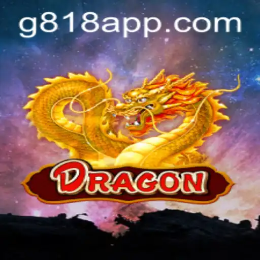 Discover the World of Dragon Game: An Immersive Experience with G818 APP