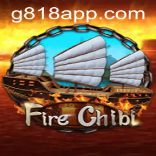 FireChibi: Embrace the Adventure in G818 APP